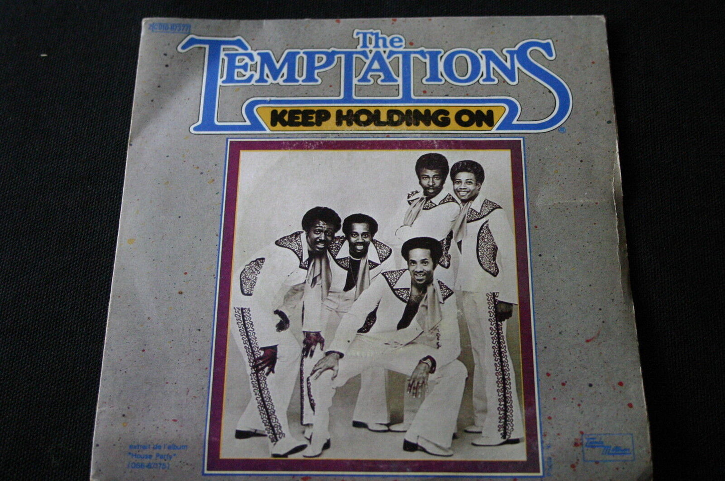 THE TEMPTATIONS   SP 45T 7"   KEEP HOLDING ON   1975