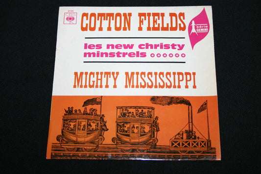 LES NEW CHRISTY MINSTRELS   SP 45T 7"   COTTON FIELDS   CBS 2725