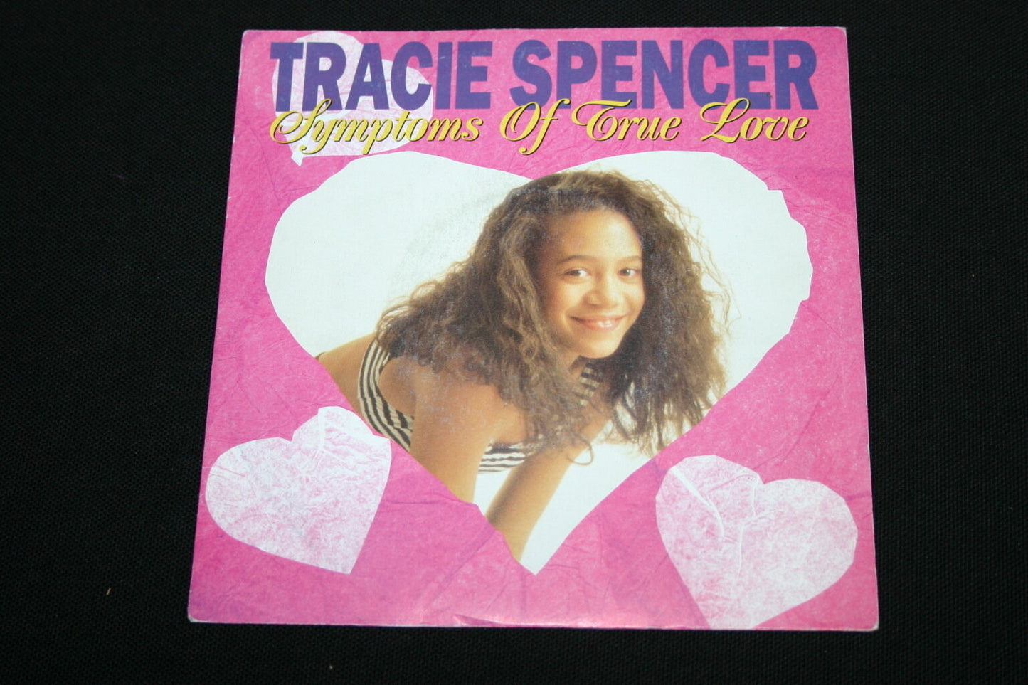 TRACIE SPENCER   SP 45T 7"   SYMPTOMS OF TRUE LOVE   1988