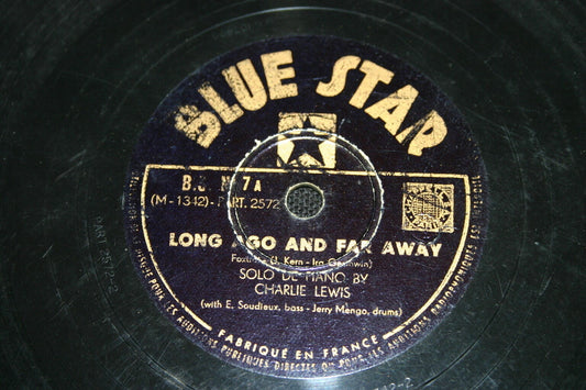 CHARLIE LEWIS   78T   LONG AGO AND FAR AWAY / COQUETTE   BLUE STAR