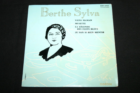BERTHE SYLVA   EP 45T 7"   VIENS MAMAN