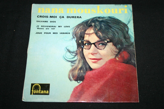 NANA MOUSKOURI   EP 45T 7"   CROIS-MOI CA DURERA   FONTANA 460842