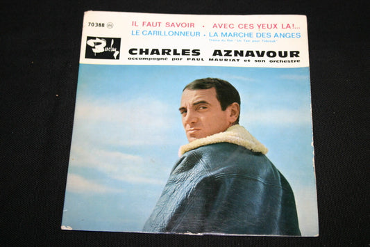 CHARLES AZNAVOUR   EP 45T 7"   IL FAUT SAVOIR