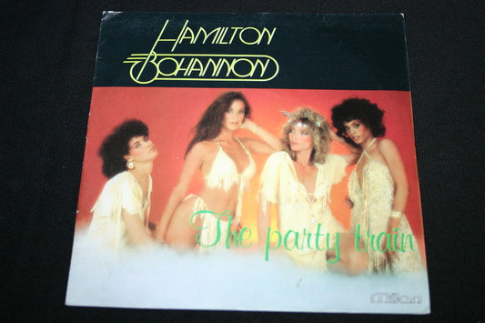 HAMILTON BOHANNON   SP 45T 7"   THE PARTY TRAIN   1982