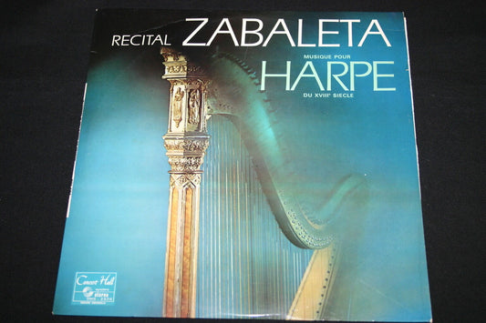 RECITAL ZABALETA   LP 33T 12"   MUSIQUE POUR HARPE DU XVIIIe SIECLE