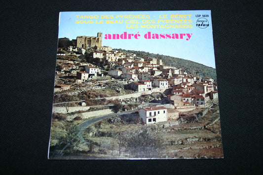 ANDRE DASSARY   EP 45T 7"   TANGO DES PYRENEES