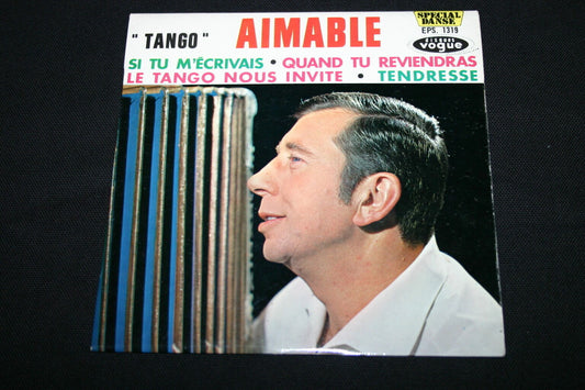 AIMABLE   EP 45T 7"   "TANGO"   RARE