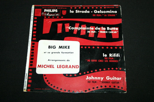 BIG MIKE / MICHEL LEGRAND   EP 45T 7"   LA STRADA +3