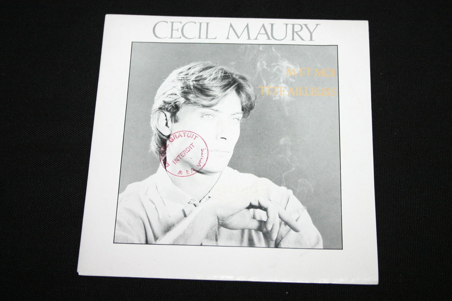 CECIL MAURY   SP 45T 7"   M. ET MOI / TETE AILLEURS   1982