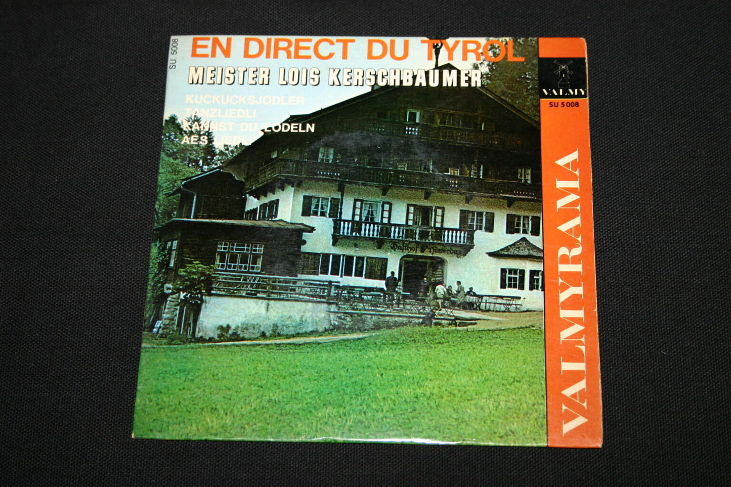 MEISTER LOIS KERSCHBAUMER   EP 45T 7"   EN DIRECT DU TYROL   KUCKUSJODLER