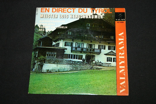 MEISTER LOIS KERSCHBAUMER   EP 45T 7"   EN DIRECT DU TYROL   KUCKUSJODLER