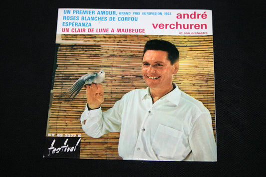 ANDRE VERCHUREN   EP 45T 7"   ROSES BLANCHES DE CORFOU