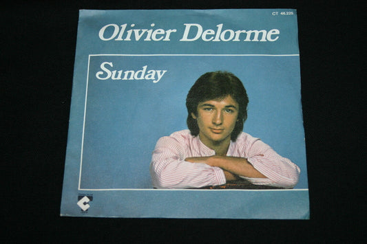 OLIVIER DELORME   SP 45T 7"   SUNDAY   1976
