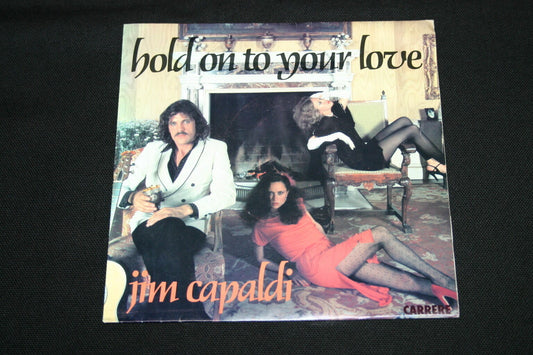 JIM CAPALDI   SP 45T 7"   HOLD ON TO YOUR LOVE   1980