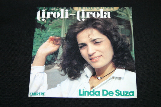 LINDA DE SUZA   SP 45T 7"   TIROLI-TIROLA   1980