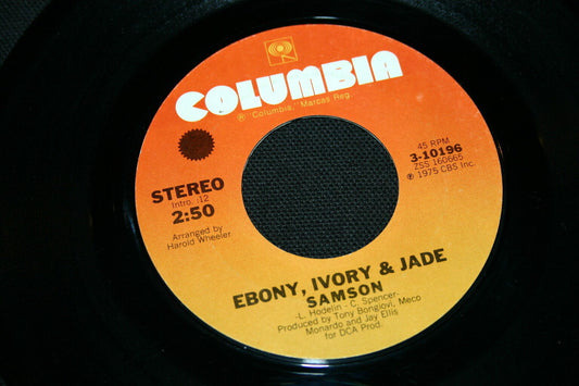 EBONY, IVORY & JADE   SP 45T 7"   SAMSON / SAD FACES   1975