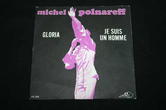 MICHEL POLNAREFF   SP 45T 7"   GLORIA / JE SUIS UN HOMME