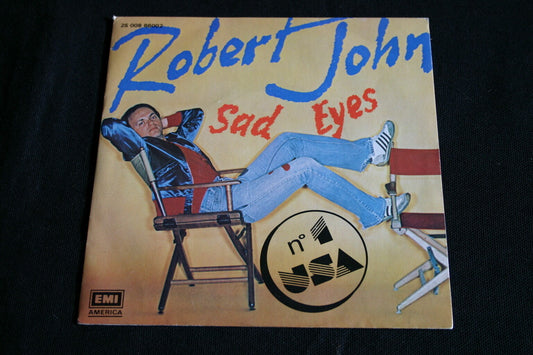 ROBERT JOHN   SP 45T 7"   SAD EYES   1979