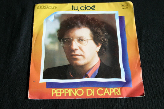 PEPPINO DI CAPRI   SP 45T 7"   TU, CIOE / ANIMA