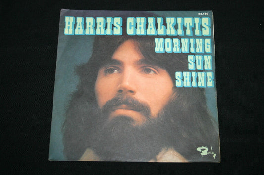 HARRIS CHALKITIS   SP 45T 7"   MORNING SUN SHINE   1975