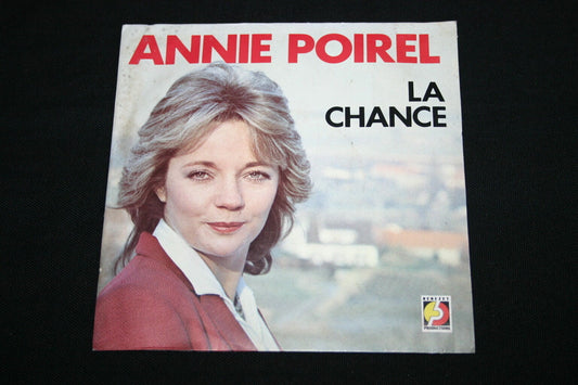 ANNIE POIREL   SP 45T 7"   LA CHANCE   1983