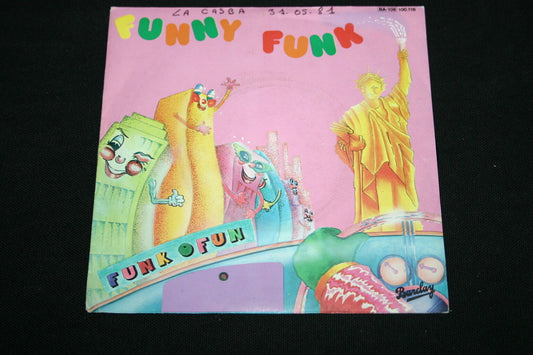 FUNK O FUN   SP 45T 7"   FUNNY FUNK   1981