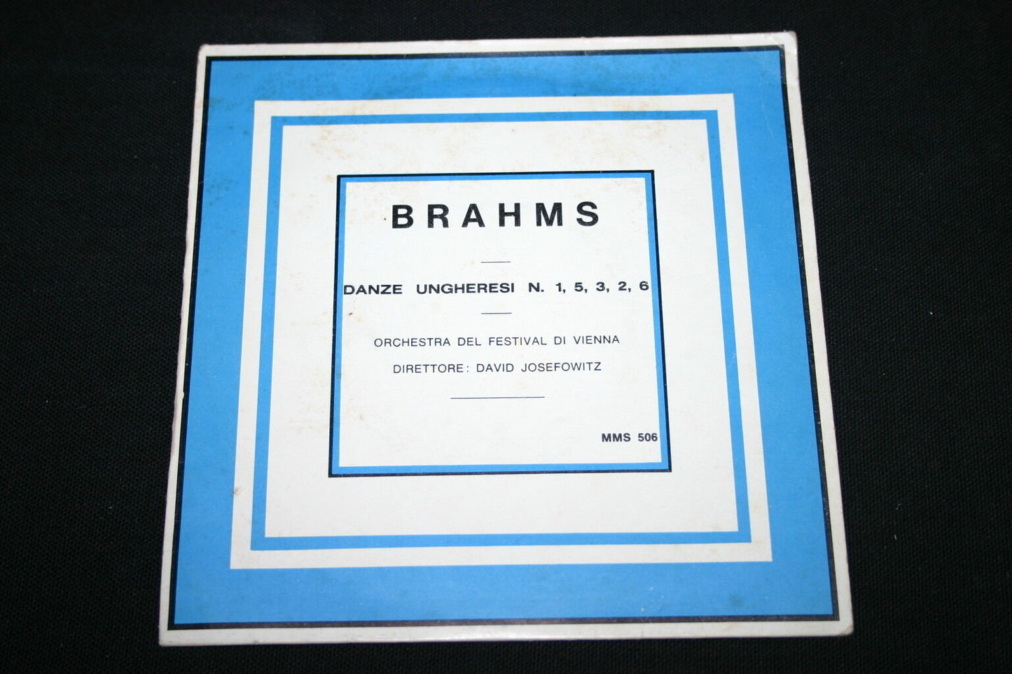 DAVID JOSEFOWITZ / BRAHMS   SP 45T 7"   DANZE UNGHERESI N° 1 5 3 2 6