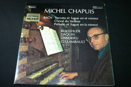 MICHEL CHAPUIS / BACH   LP 33T 12"   VALOIS MB 999