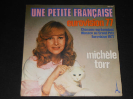 MICHELE TORR   SP 45T 7"   UNE PETITE FRANCAISE   1977