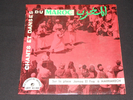 CHANTS ET DANSES DU MAROC   EP 33T 7"   MARRAKECH   LDY 4148