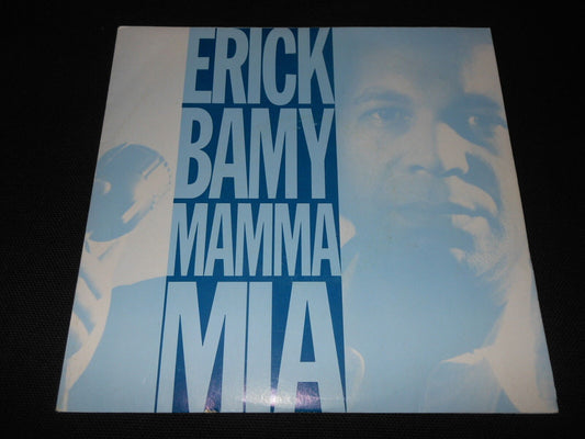 ERICK BAMY   SP 45T 7"   MAMMA MIA