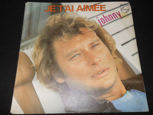 JOHNNY HALLYDAY   SP 45T 7"   JE T'AI AIMEE