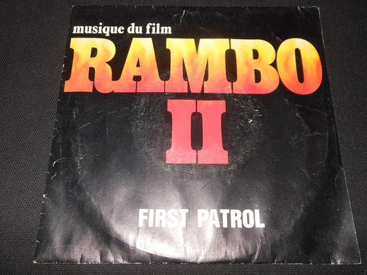 RAMBO II   FIRST PATROL   1985   SP 45T 7"