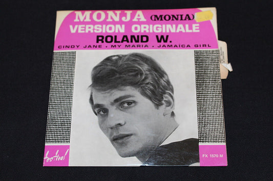 ROLAND W.   EP 45T 7"   MONJA