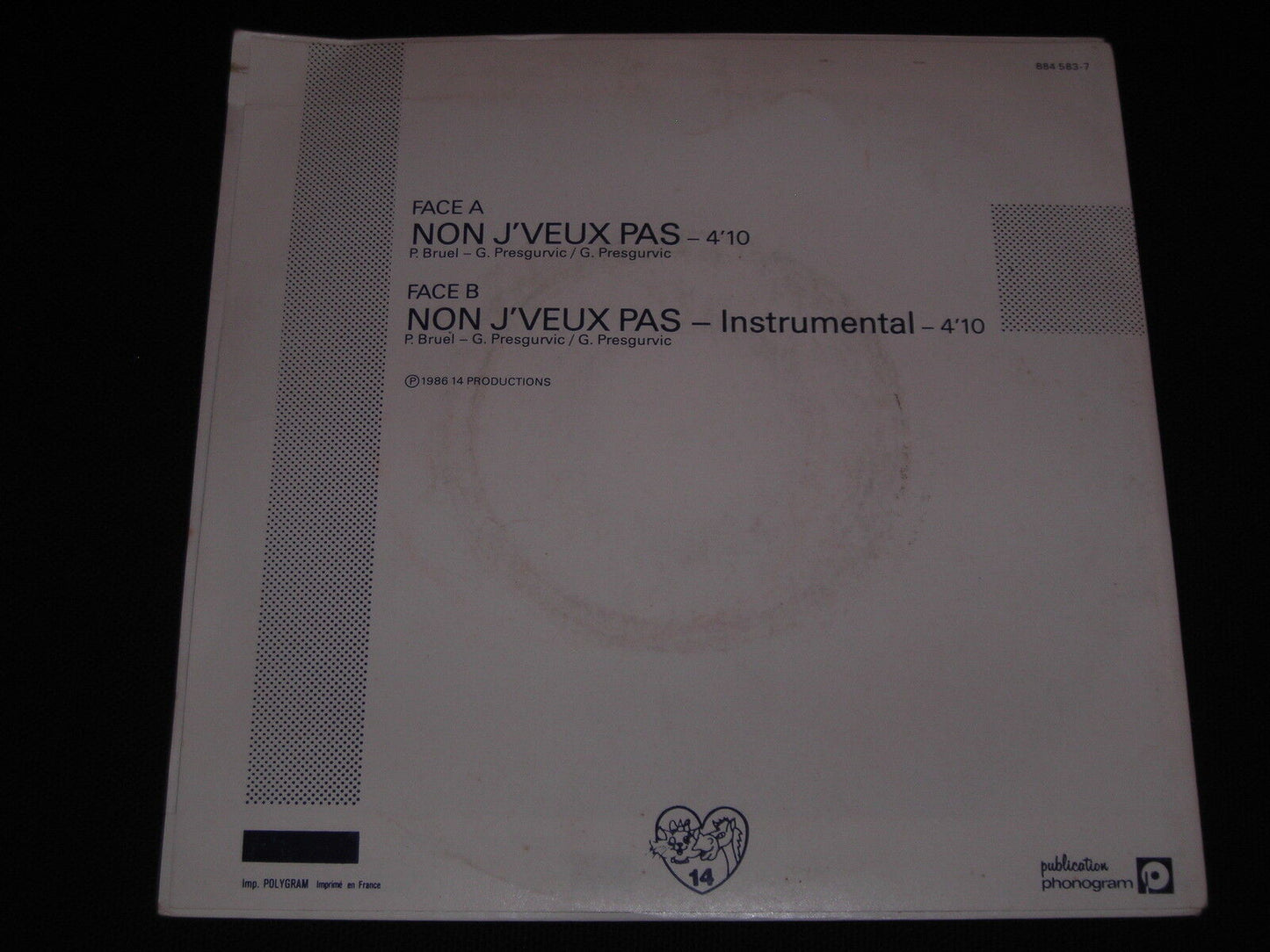 PATRICK BRUEL   SP 45T 7"   NON J'VEUX PAS   RARE PROMO HORS COMMERCE   1986