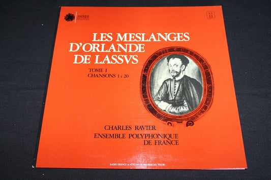 LES MESLANGES D'ORLANDE DE LASSUS   CHARLES RAVIER   LP 33T 12"   ASTREE AS 11