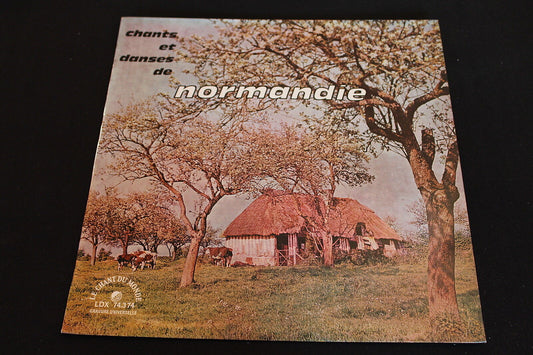 CHANTS ET DANSES DE NORMANDIE   LP 33T 12"   LE CHANT DU MONDE LDX 74374