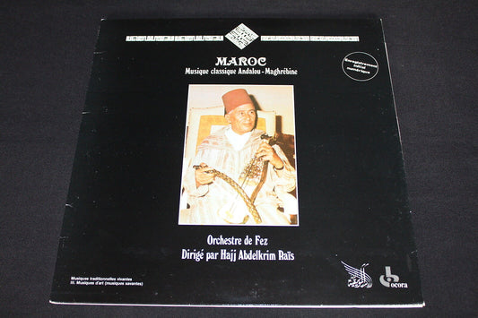MAROC   ORCHESTRE DE FEZ   HAJI ABDELKRIM RAIS   OCORA   LP 33T 12"