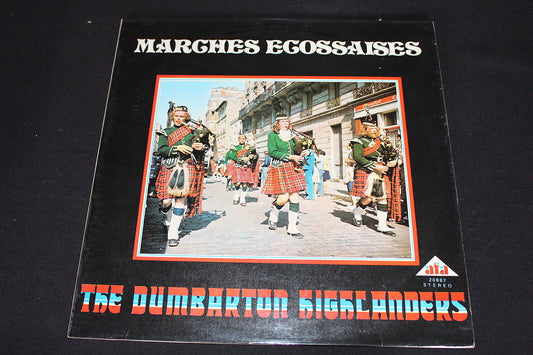 MARCHES ECOSSAISES   THE DUMBARTON HIGHLANDERS   AFA 20887   LP 33T 12"