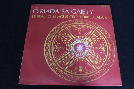 O RIADA SA GAIETY   LE SEAN O SE AGUS CEOLTOIRI CUALANN   GAEL-LINN   LP 33T 12"