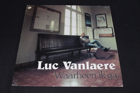 LUC VANLAERE   WAARHEEN IK GA   LP 33T 12"