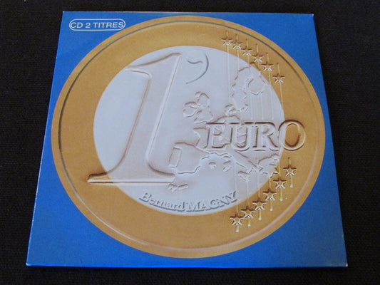 BERNARD MAGNY   CD 2 titres   L'EURO / LES BANQUIERS   2002