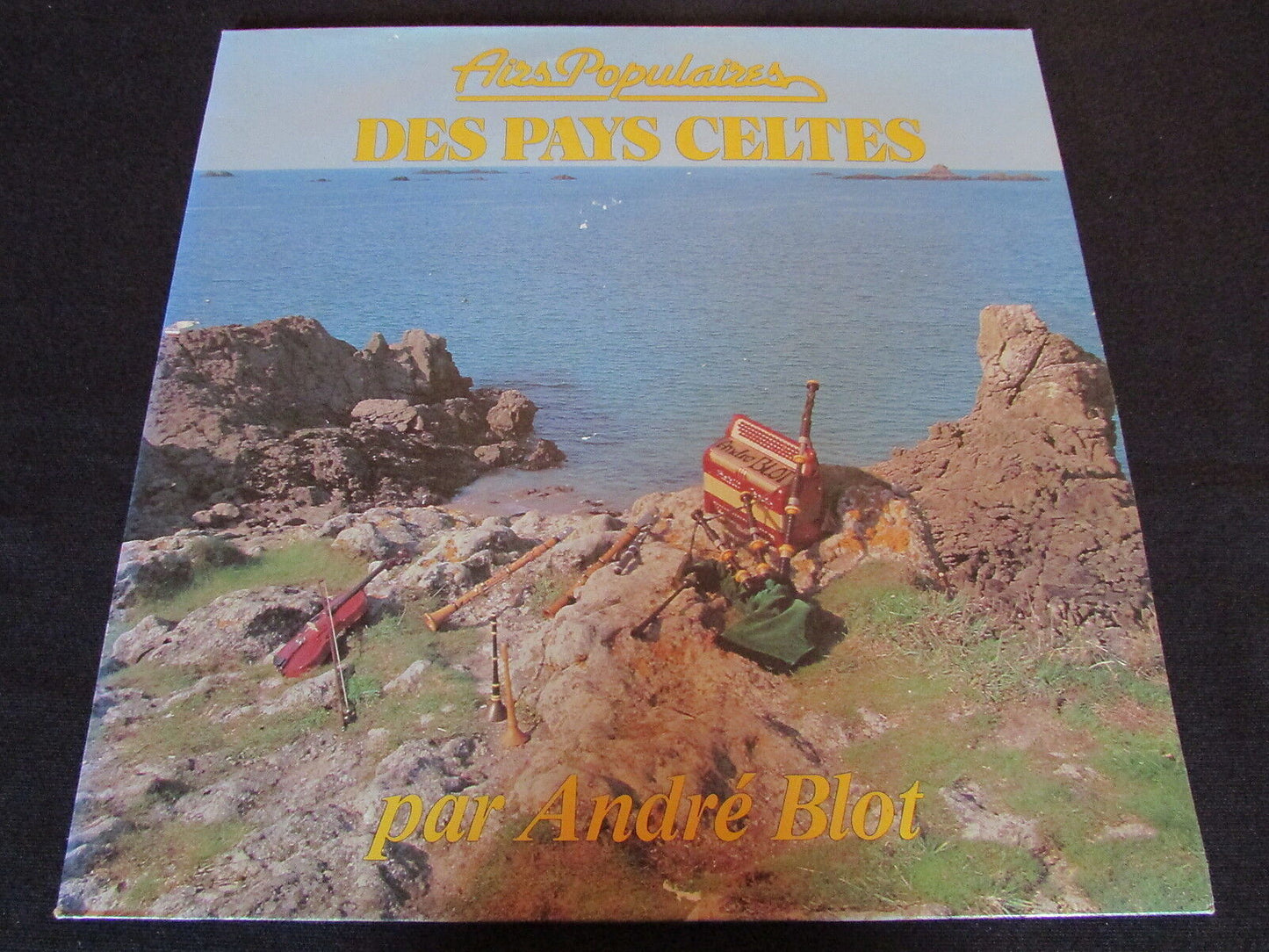 AIRS POPULAIRES DES PAYS CELTES par ANDRE BLOT   1987   LP 33T 12"