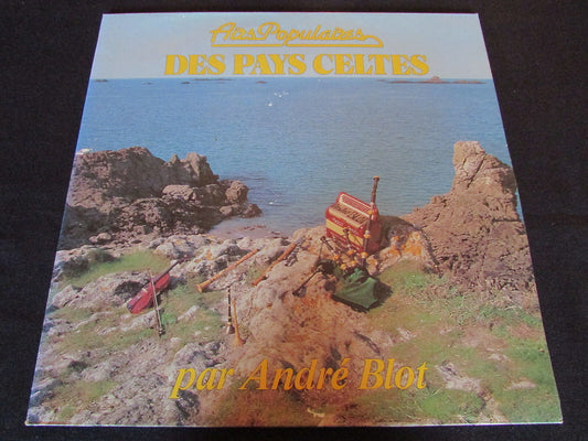 AIRS POPULAIRES DES PAYS CELTES par ANDRE BLOT   1987   LP 33T 12"