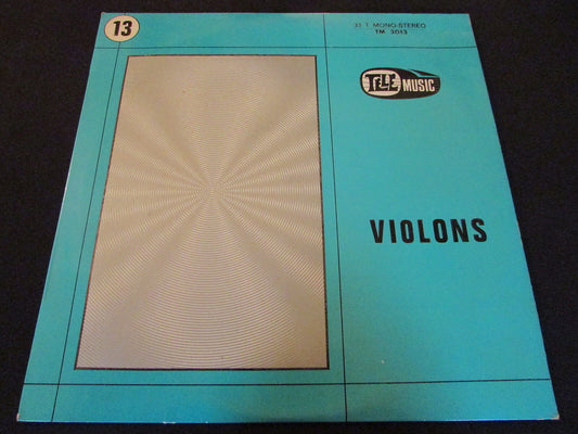 TELEMUSIC N°13   VIOLONS   HERVE ROY / LUIS CONTI   1969   TM 3013   LP 33T 12"