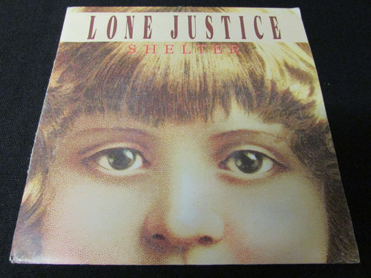 LONE JUSTICE   SP 45T 7"   SHELTER   1986   FRENCH