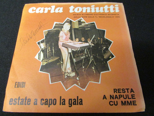 CARLA TONIUTTI   SP 45T 7"   ESTATE A CAPO LA GALA   ITALY