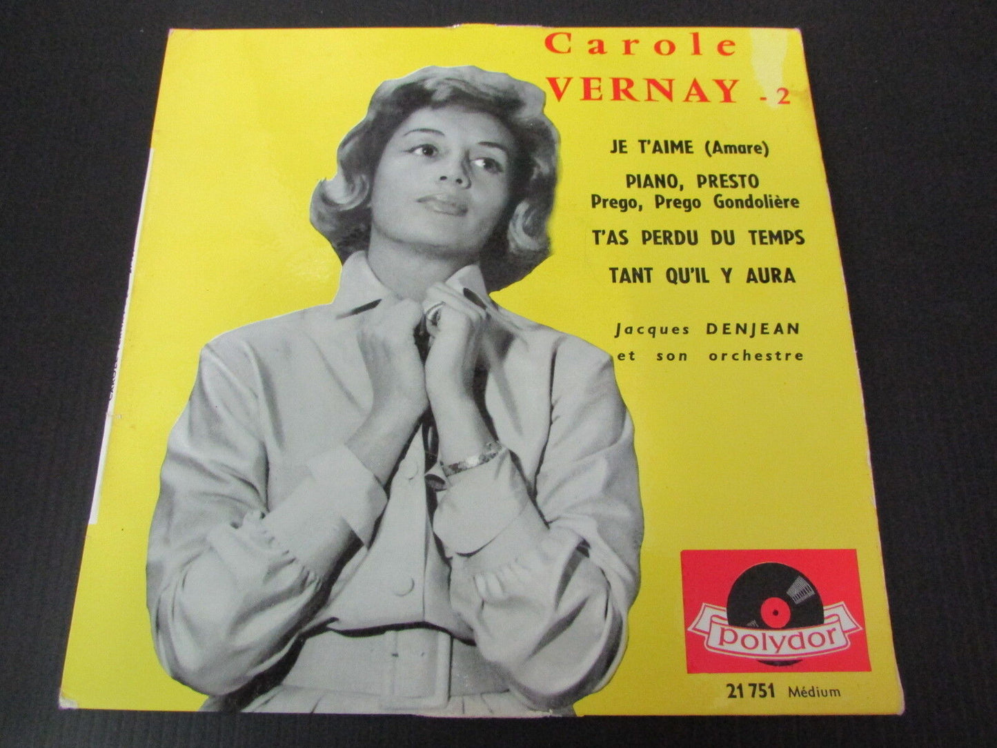 CAROLE VERNAY   EP 45T 7"   JE T'AIME   POLYDOR 21751
