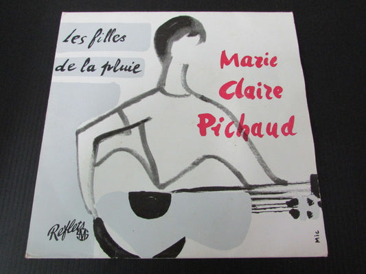 MARIE CLAIRE PICHAUD   EP 45T 7"   LES FILLES DE LA PLUIE   SM 45-46