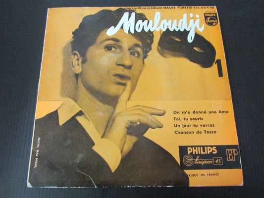 MOULOUDJI   EP 45T 7"   ON M'A DONNE UNE AME   PHILIPS 432004